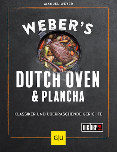 Weber's Dutch Oven & Plancha - Grillbuch