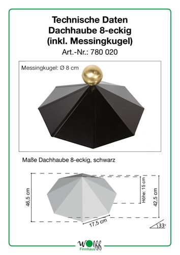 Wolff Finnhaus Dachhaube 8-eckig in schwarz mit Messingkugel