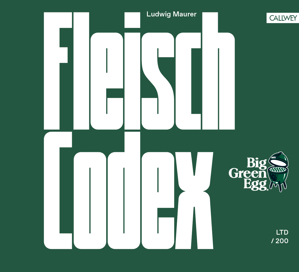 Big Green Egg Kochbuch Fleisch Codex | Ludwig Maurer