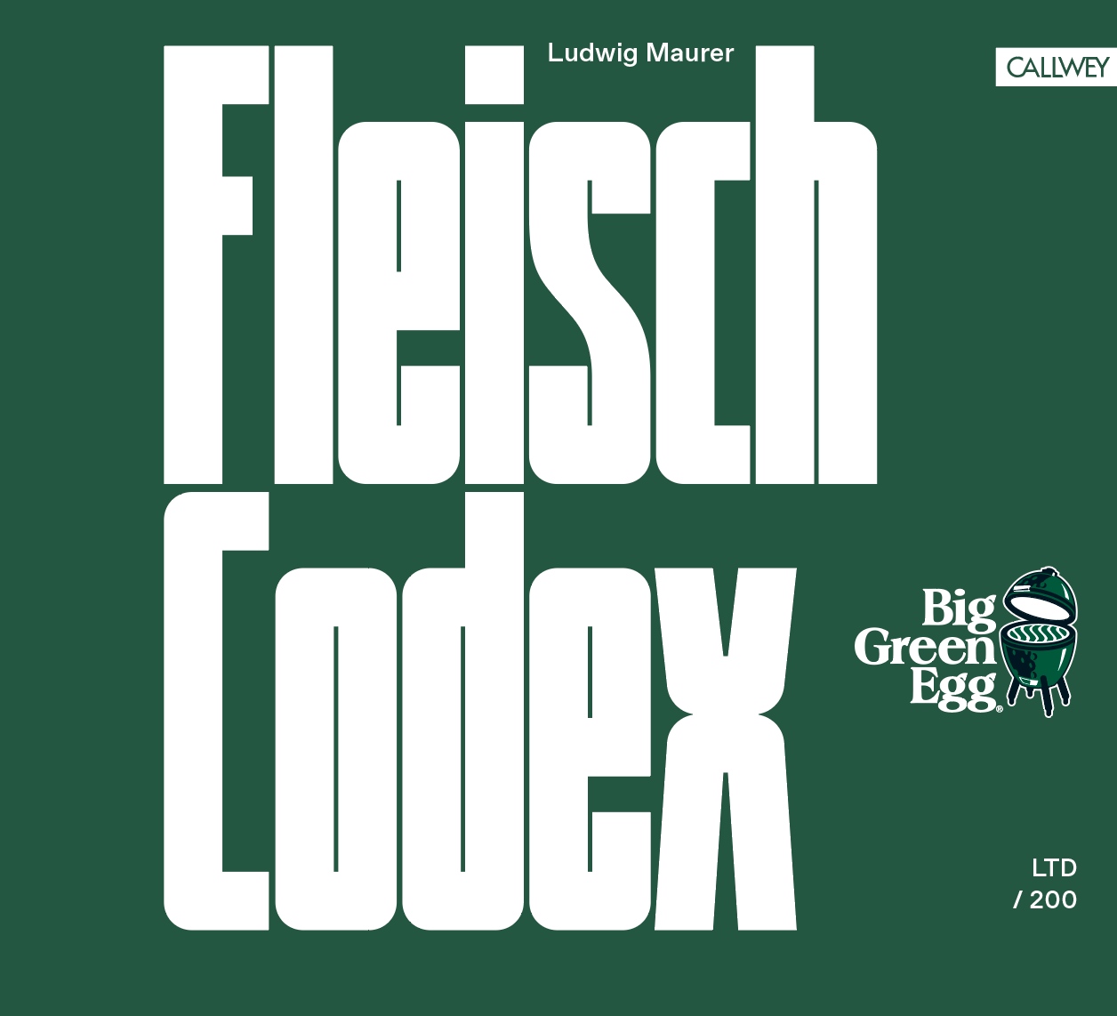 Vorschaubild Galerie Big Green Egg Kochbuch Fleisch Codex | Ludwig Maurer
