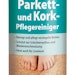 Hotrega Parkett- und Kork-Pflegereiniger 1 Liter Flasche (Konzentrat)Bild
