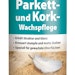 Hotrega Parkett- und Kork-Wachspflege 1 Liter Flasche (Konzentrat)Bild
