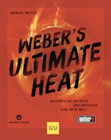 Weber's Ultimate Heat - Grillbuch