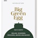 Big Green Egg Kochbuch "Kochen mit dem Big Green Egg" 