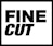 Fine Cut