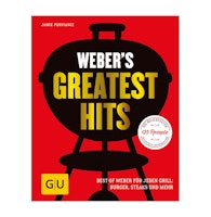 Weber's Greatest Hits - Grillbuch
